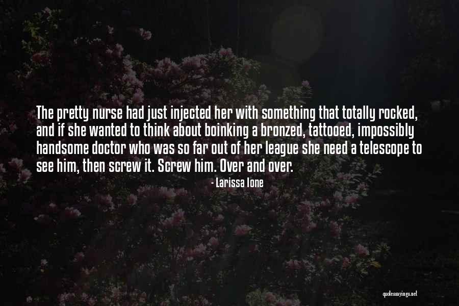 Doctor Who Series 8 Quotes By Larissa Ione