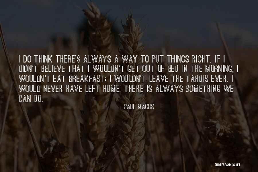 Doctor Who Tardis Quotes By Paul Magrs Doctor Who Tardis Quotes By Paul Magrs