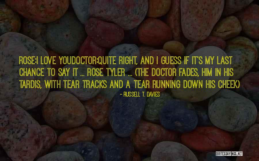 Doctor Who Tardis Quotes By Russell T. Davies Doctor Who Tardis Quotes By Russell T. Davies
