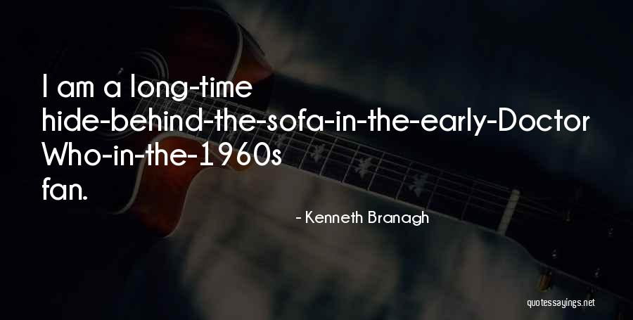 Doctor Who Time Quotes By Kenneth Branagh Doctor Who Time Quotes By Kenneth Branagh