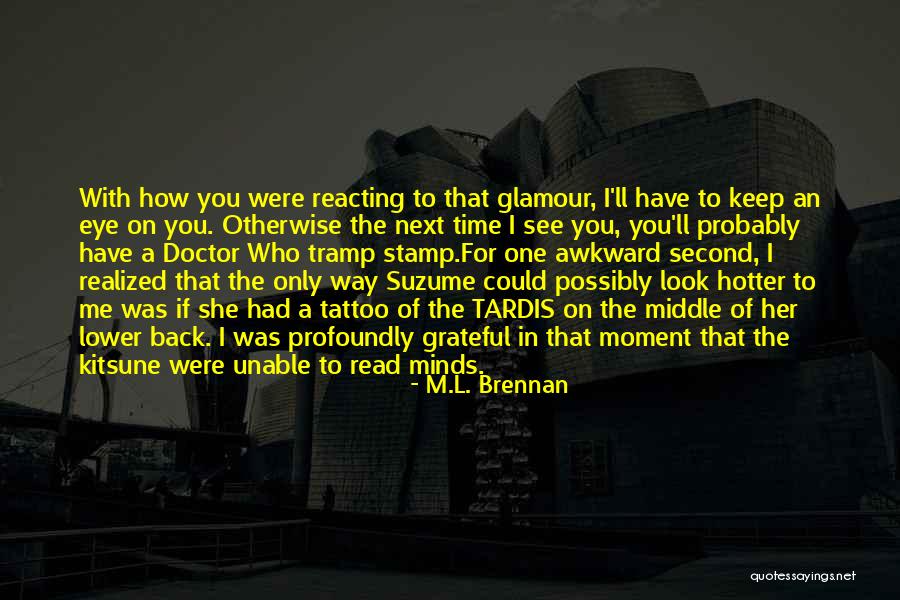 Doctor Who Time Quotes By M.L. Brennan Doctor Who Time Quotes By M.L. Brennan