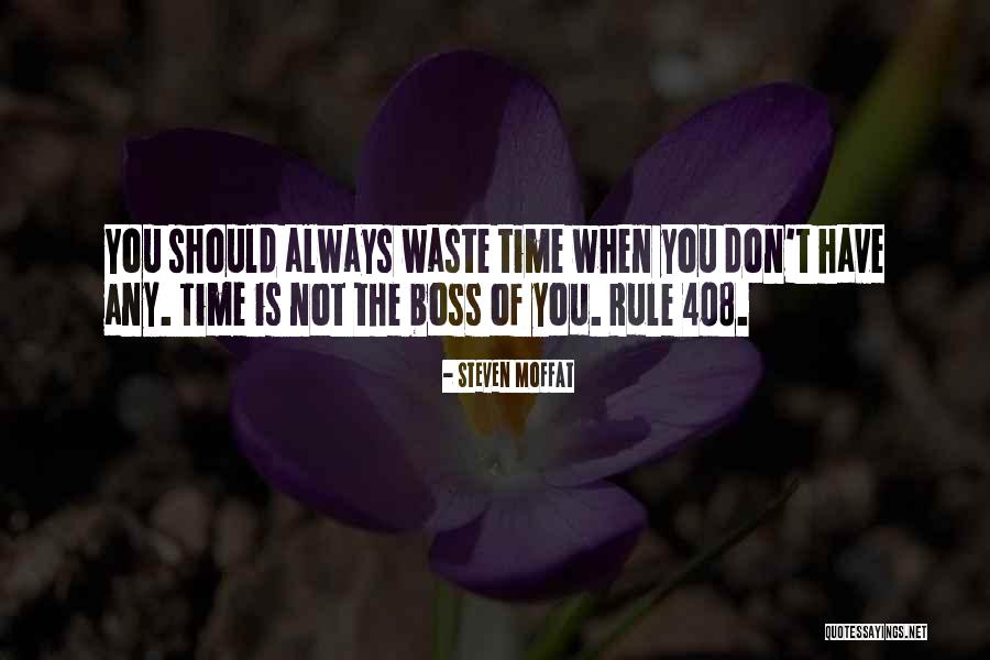 Doctor Who Time Quotes By Steven Moffat Doctor Who Time Quotes By Steven Moffat