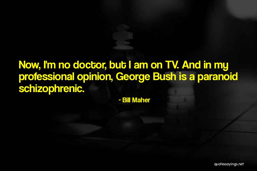 Doctor Who Tv Quotes By Bill Maher