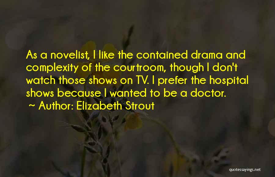 Doctor Who Tv Quotes By Elizabeth Strout
