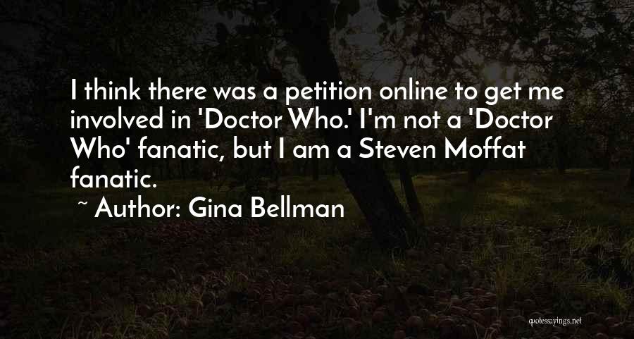 Doctor Who Who Quotes By Gina Bellman