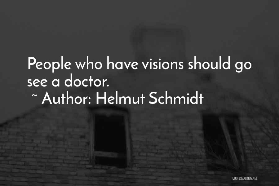 Doctor Who Who Quotes By Helmut Schmidt