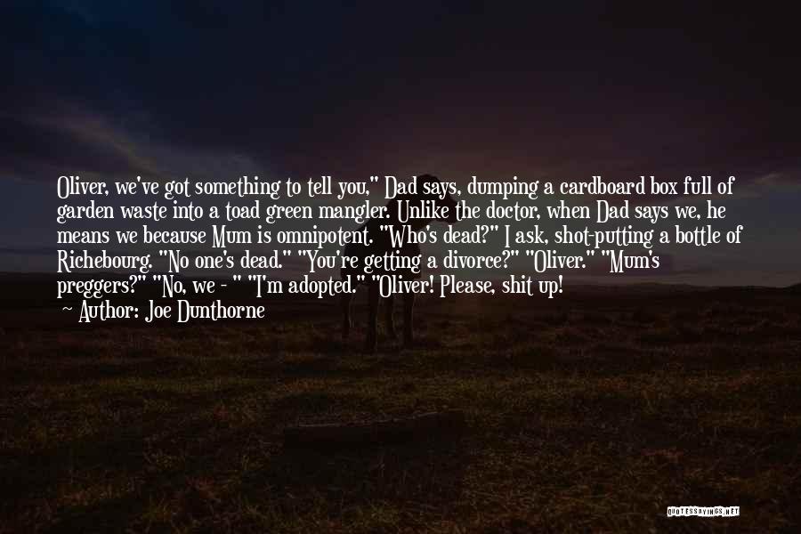 Doctor Who Who Quotes By Joe Dunthorne