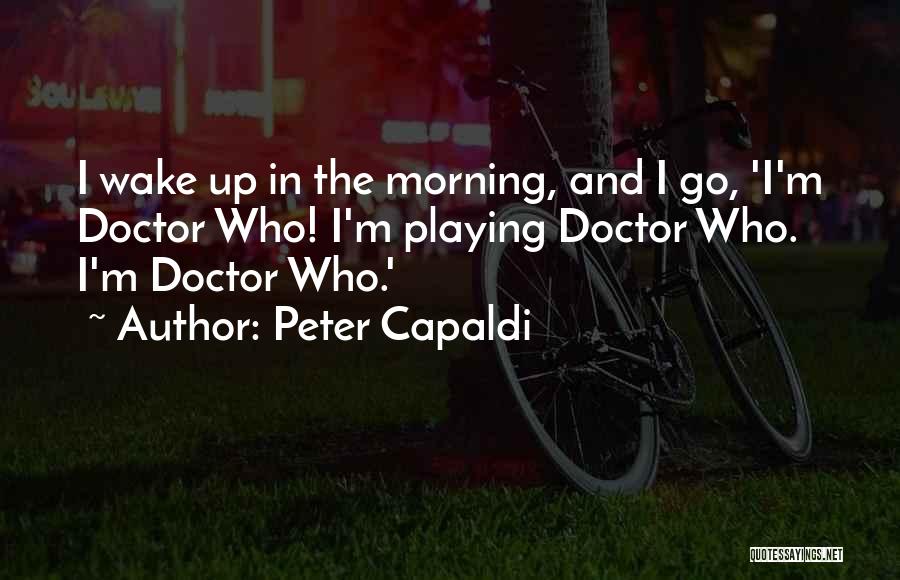 Doctor Who Who Quotes By Peter Capaldi