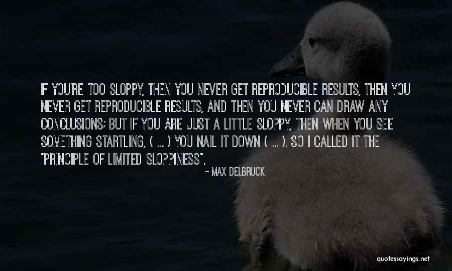 Doctorate Your House Quotes By Max Delbruck Doctorate Your House Quotes By Max Delbruck