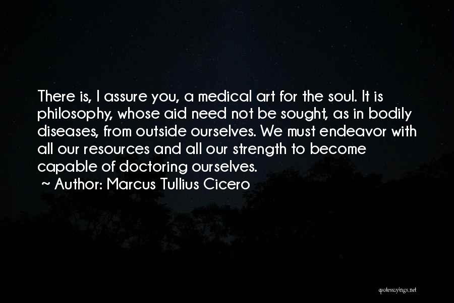 Doctoring Quotes By Marcus Tullius Cicero