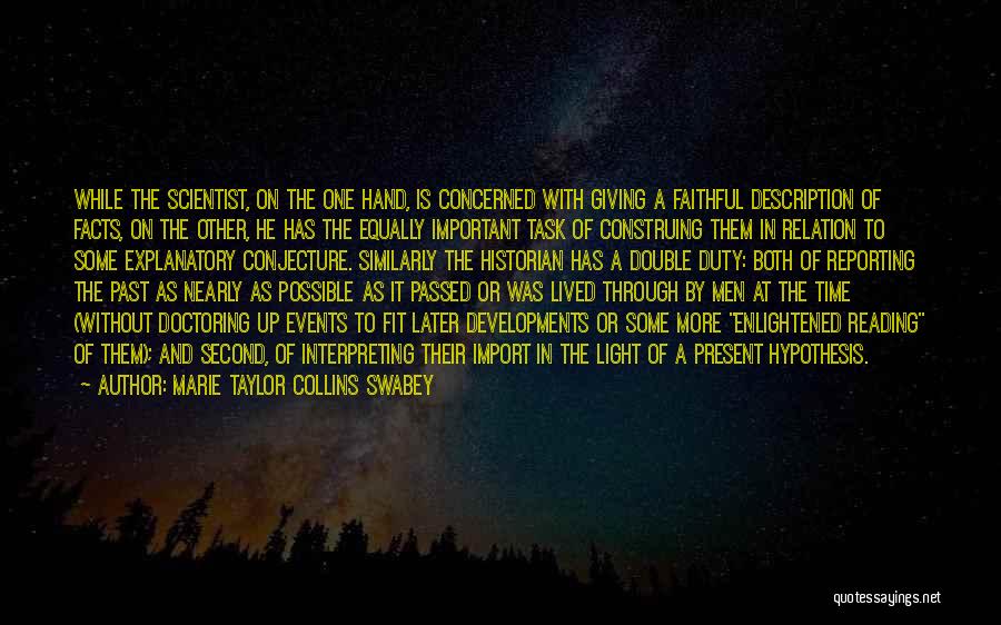 Doctoring Quotes By Marie Taylor Collins Swabey Doctoring Quotes By Marie Taylor Collins Swabey