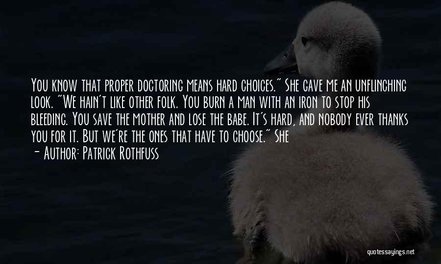 Doctoring Quotes By Patrick Rothfuss Doctoring Quotes By Patrick Rothfuss
