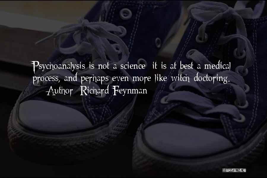 Doctoring Quotes By Richard Feynman