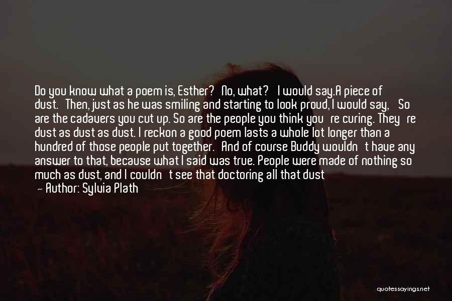 Doctoring Quotes By Sylvia Plath Doctoring Quotes By Sylvia Plath
