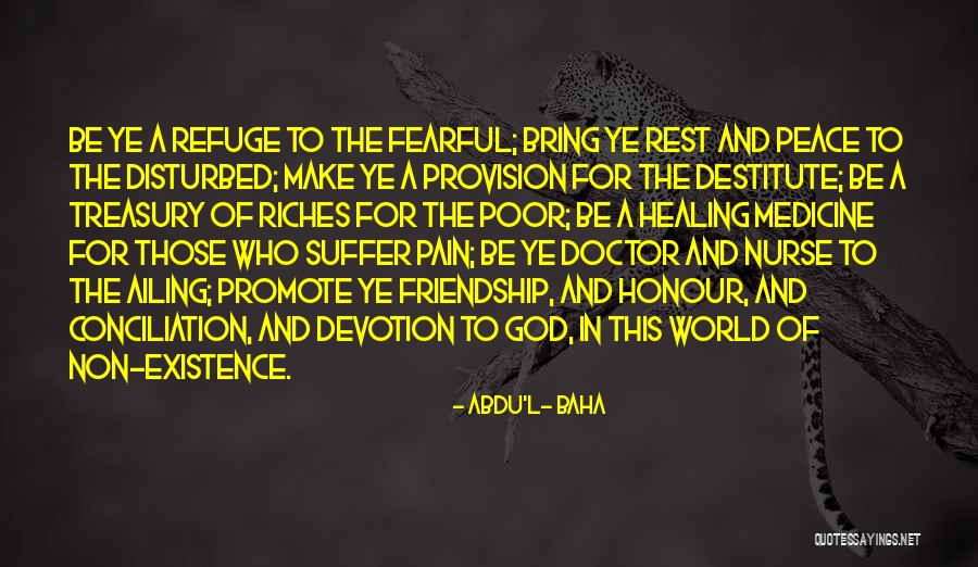 Doctors And Healing Quotes By Abdu'l- Baha Doctors And Healing Quotes By Abdu'l- Baha