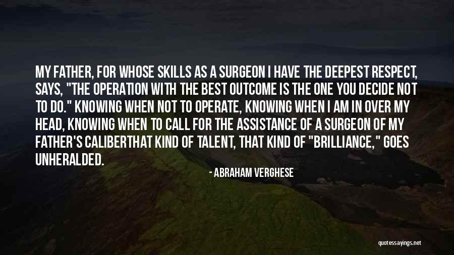 Doctors And Healing Quotes By Abraham Verghese