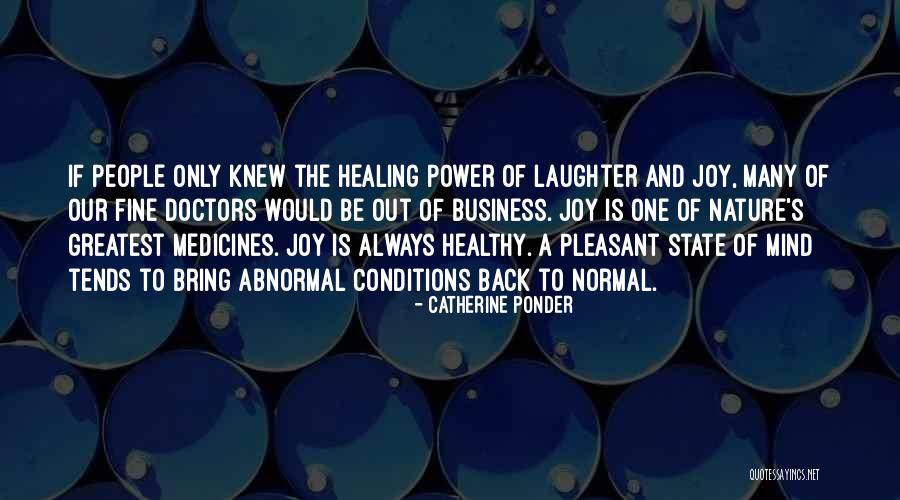 Doctors And Healing Quotes By Catherine Ponder