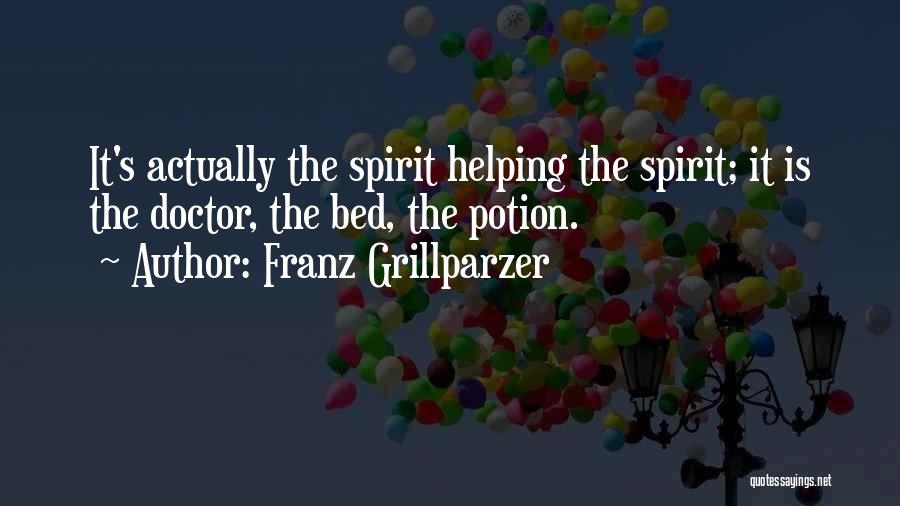Doctors And Healing Quotes By Franz Grillparzer