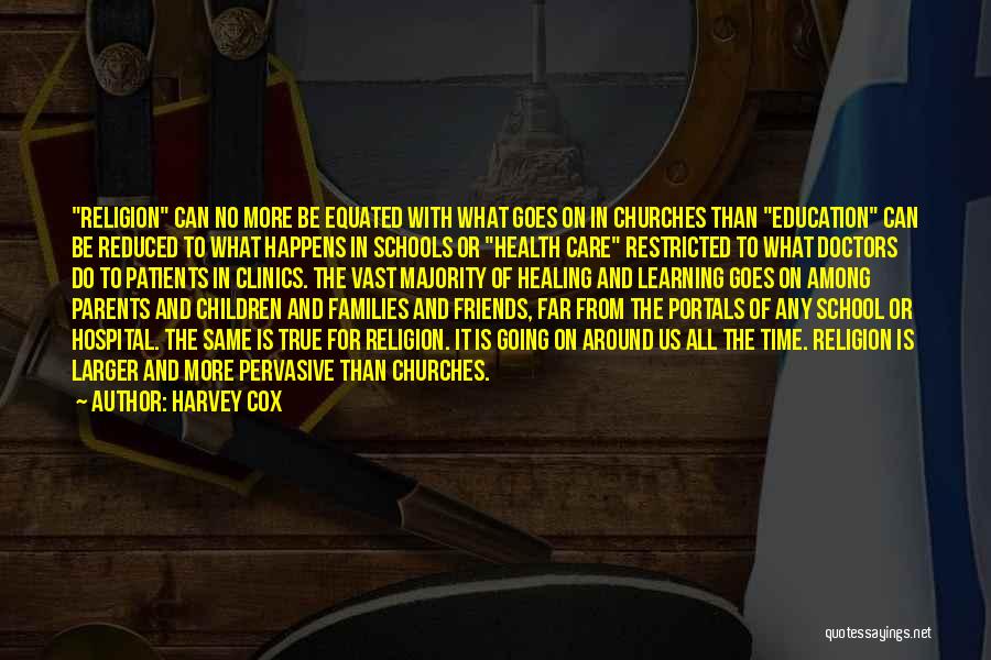 Doctors And Healing Quotes By Harvey Cox