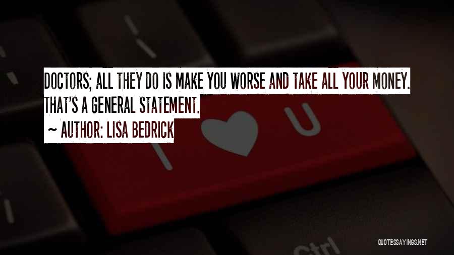 Doctors And Healing Quotes By Lisa Bedrick