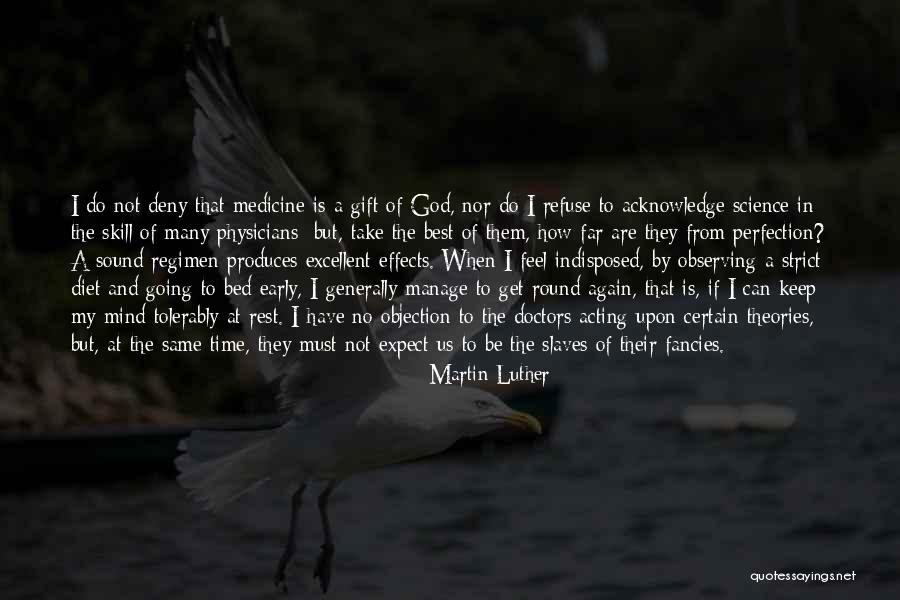 Doctors And Healing Quotes By Martin Luther Doctors And Healing Quotes By Martin Luther