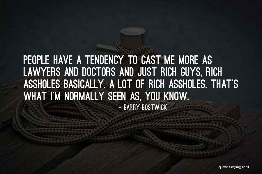 Doctors And Lawyers Quotes By Barry Bostwick Doctors And Lawyers Quotes By Barry Bostwick