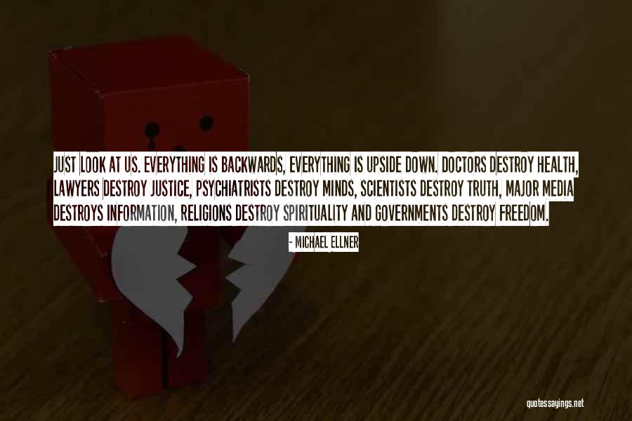 Doctors And Lawyers Quotes By Michael Ellner Doctors And Lawyers Quotes By Michael Ellner