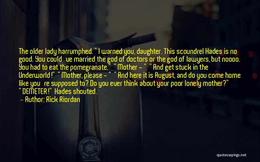 Doctors And Lawyers Quotes By Rick Riordan