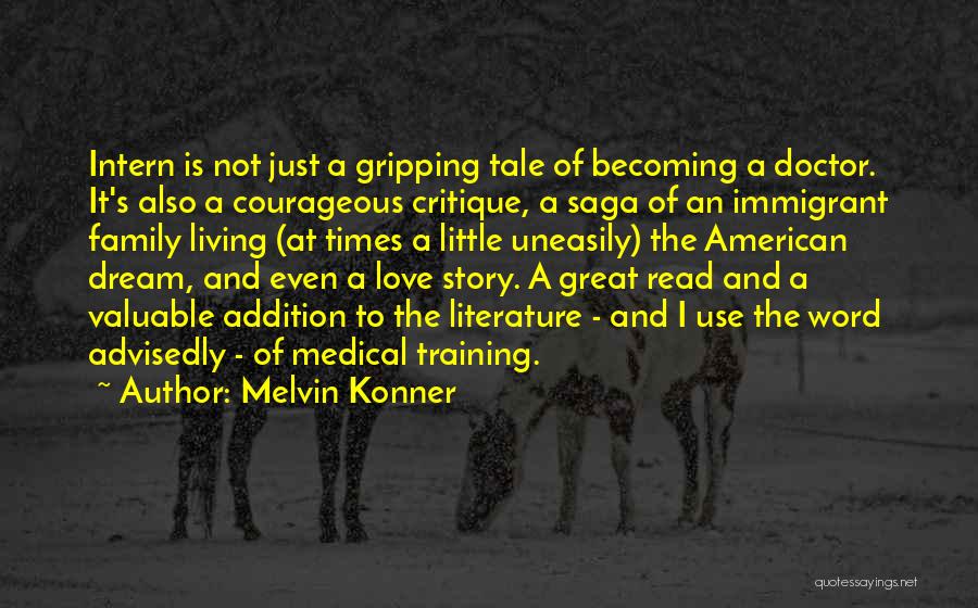 Doctors And Love Quotes By Melvin Konner