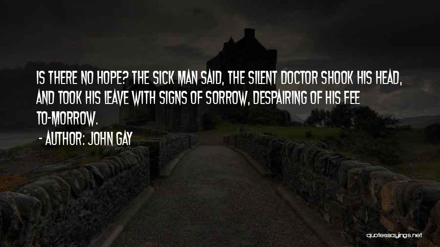 Doctors And Medicine Quotes By John Gay