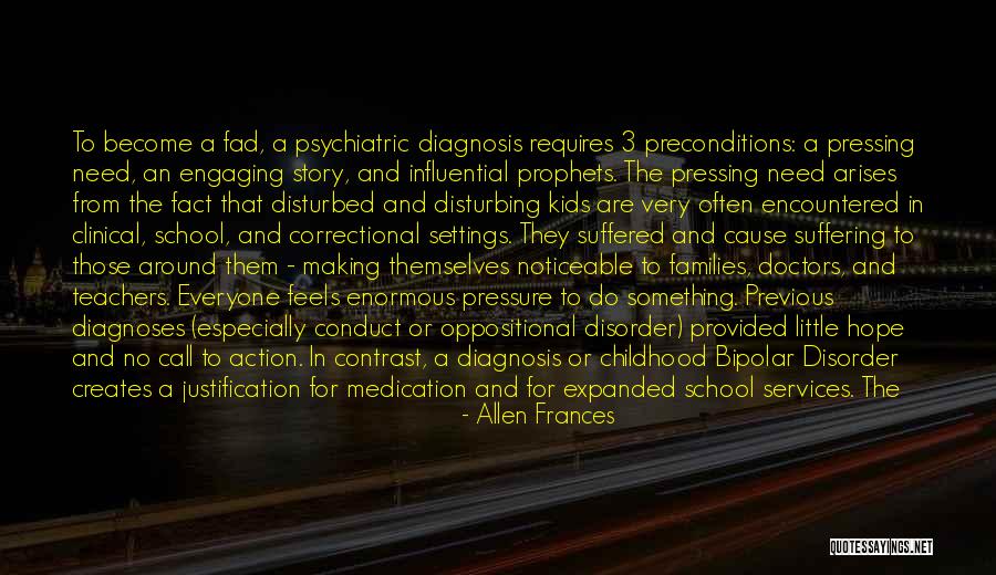 Doctors And Teachers Quotes By Allen Frances