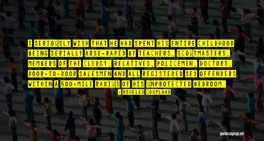 Doctors And Teachers Quotes By Douglas Coupland Doctors And Teachers Quotes By Douglas Coupland