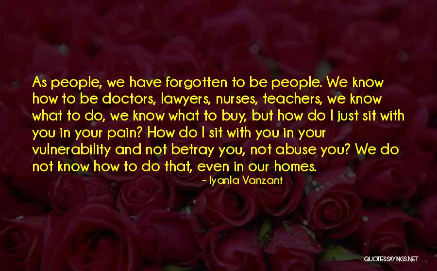 Doctors And Teachers Quotes By Iyanla Vanzant