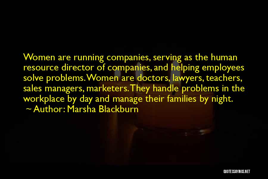 Doctors And Teachers Quotes By Marsha Blackburn