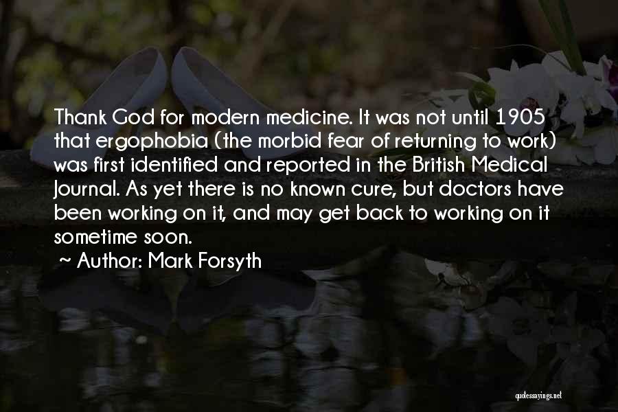 Doctors Are Not God Quotes By Mark Forsyth