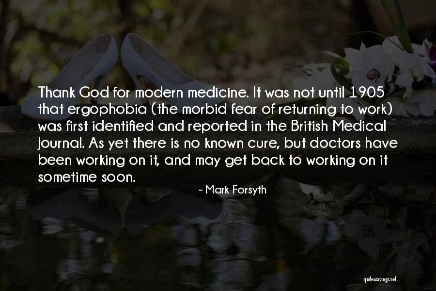 Doctors Are Not God Quotes By Mark Forsyth