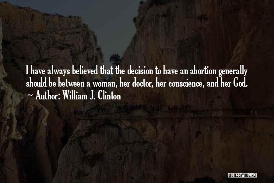 Doctors Are Not God Quotes By William J. Clinton