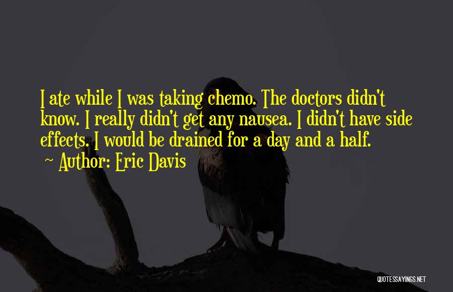 Doctors Day Quotes By Eric Davis