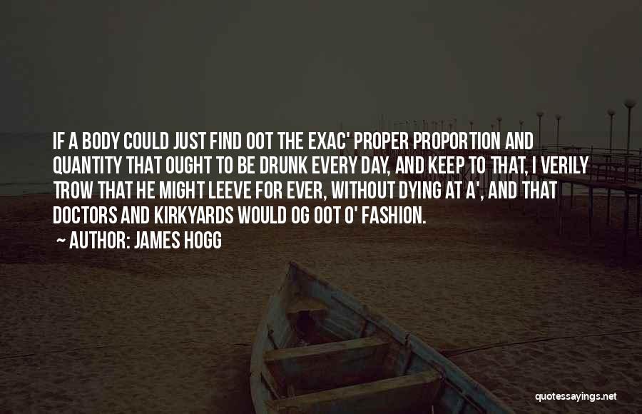 Doctors Day Quotes By James Hogg