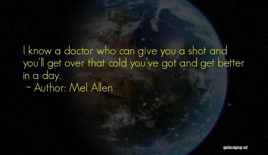 Doctors Day Quotes By Mel Allen