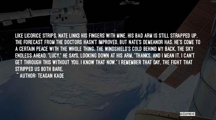 Doctors Day Quotes By Teagan Kade