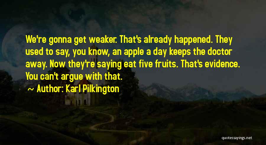 Doctors Funny Quotes By Karl Pilkington