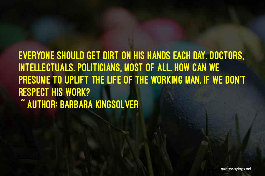 Doctors Life Quotes By Barbara Kingsolver