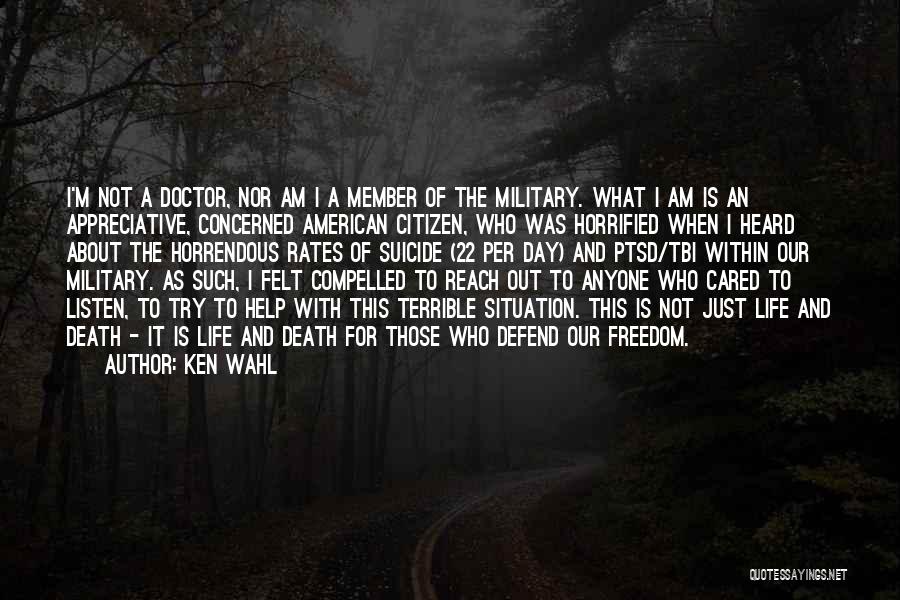 Doctors Life Quotes By Ken Wahl