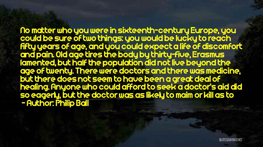Doctors Life Quotes By Philip Ball