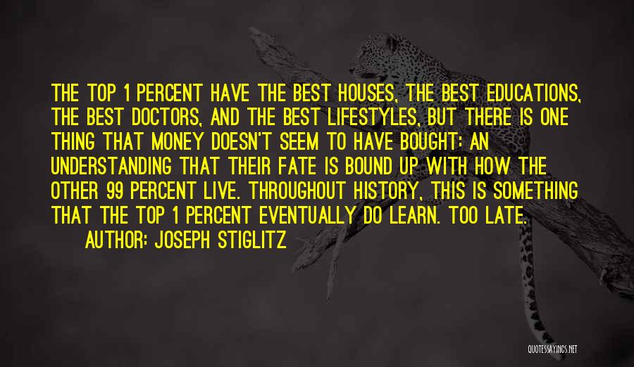 Doctors To Live By Quotes By Joseph Stiglitz