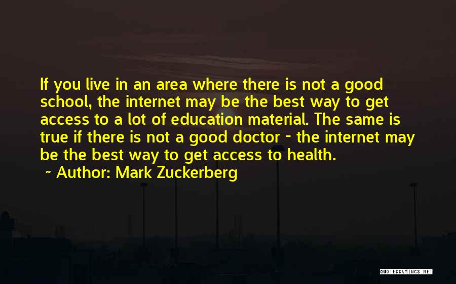 Doctors To Live By Quotes By Mark Zuckerberg