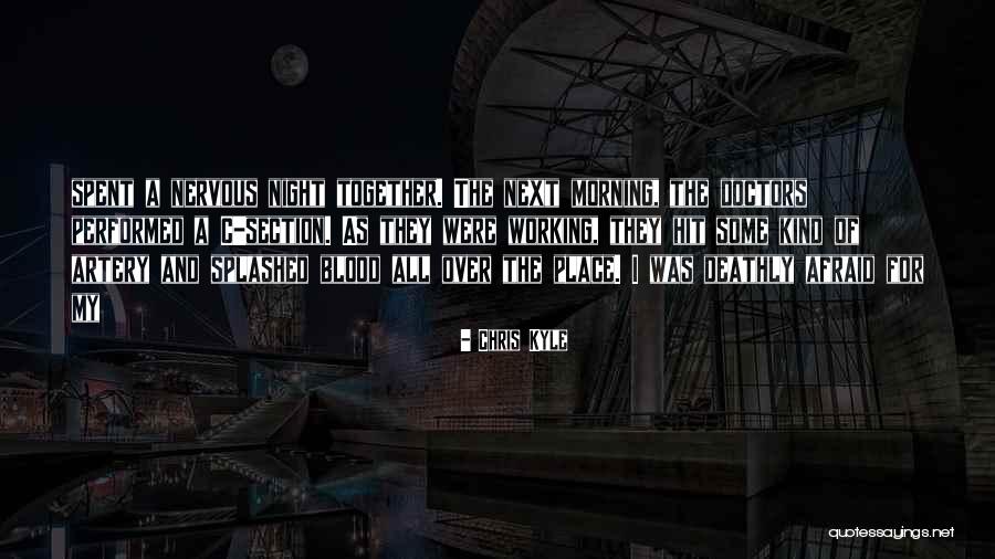Doctors Together Quotes By Chris Kyle Doctors Together Quotes By Chris Kyle