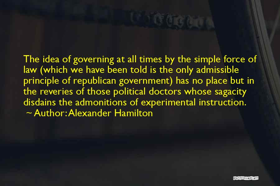 Doctors Told Quotes By Alexander Hamilton