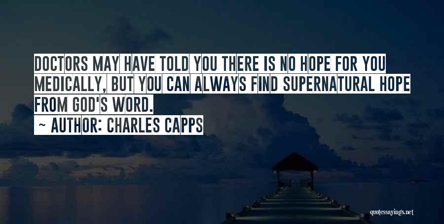 Doctors Told Quotes By Charles Capps